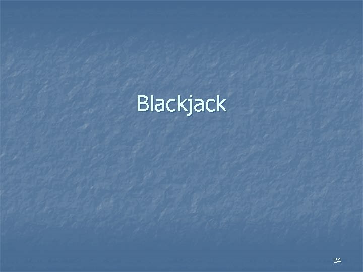 Blackjack 24 