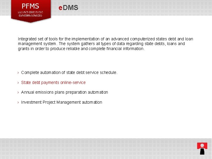 e. DMS Integrated set of tools for the implementation of an advanced computerized states