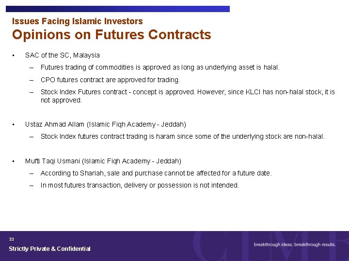 Issues Facing Islamic Investors Opinions on Futures Contracts • SAC of the SC, Malaysia