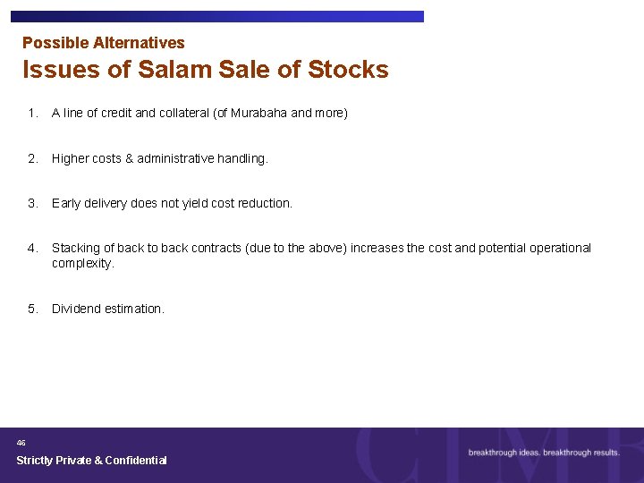 Possible Alternatives Issues of Salam Sale of Stocks 1. A line of credit and