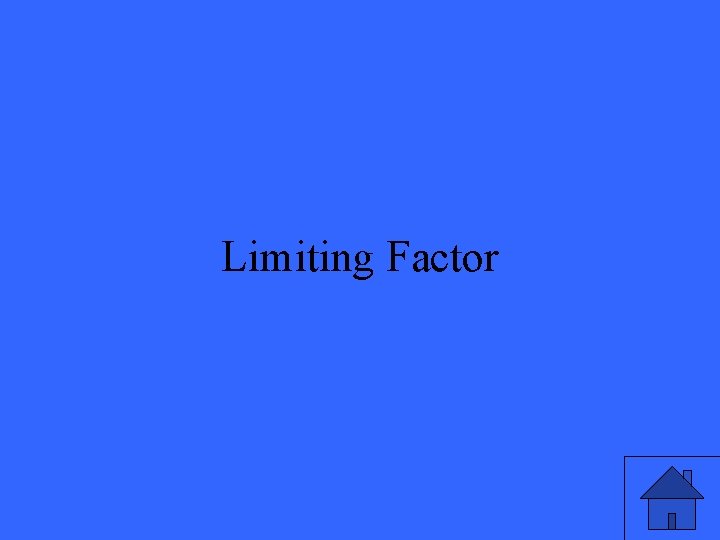 Limiting Factor 39 