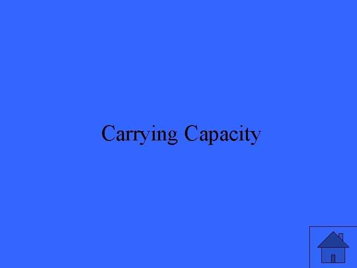 Carrying Capacity 43 