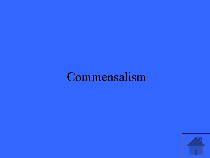 Commensalism 5 