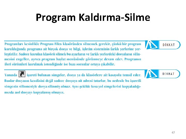 Program Kaldırma-Silme 47 