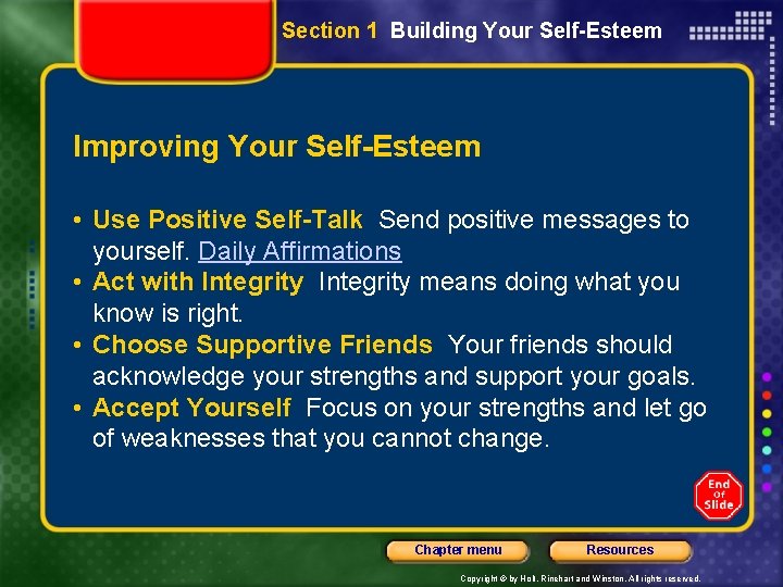 Section 1 Building Your Self-Esteem Improving Your Self-Esteem • Use Positive Self-Talk Send positive