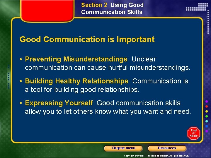 Section 2 Using Good Communication Skills Good Communication is Important • Preventing Misunderstandings Unclear