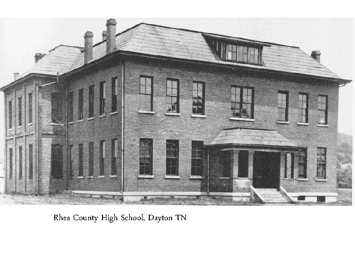 Rhea County High School, Dayton TN 