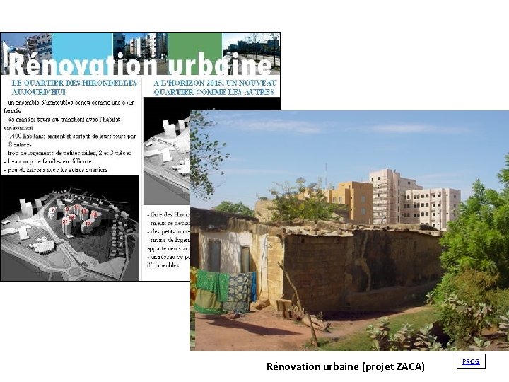 Rénovation urbaine (projet ZACA) PROG 