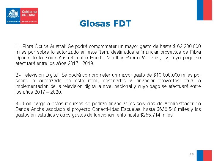 Glosas FDT 1. - Fibra Óptica Austral: Se podrá comprometer un mayor gasto de