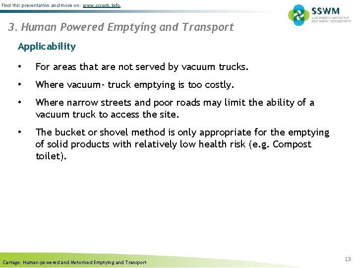 Find this presentation and more on: www. ssswm. info. 3. Human Powered Emptying and