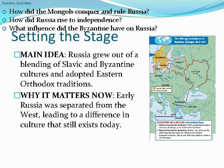 ESSENTIAL QUESTIONS How did the Mongols conquer and rule Russia? How did Russia rise