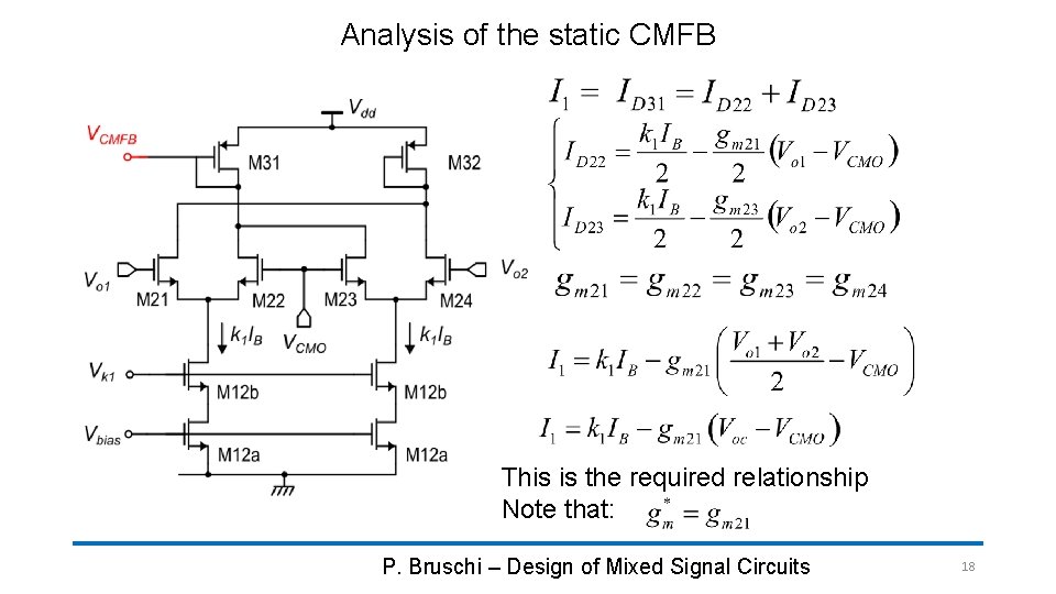 Analysis of the static CMFB This is the required relationship Note that: P. Bruschi Analysis of the static CMFB This is the required relationship Note that: P. Bruschi