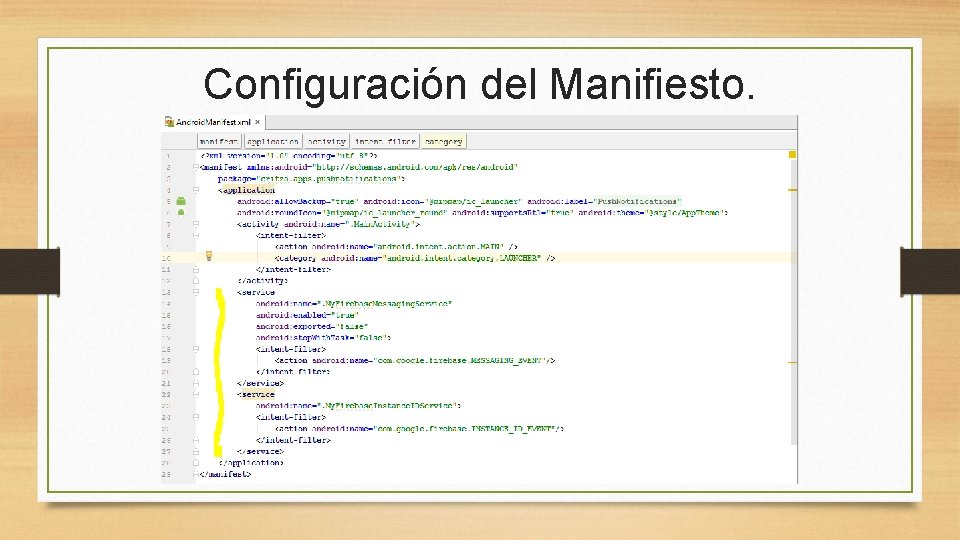 Configuración del Manifiesto. 