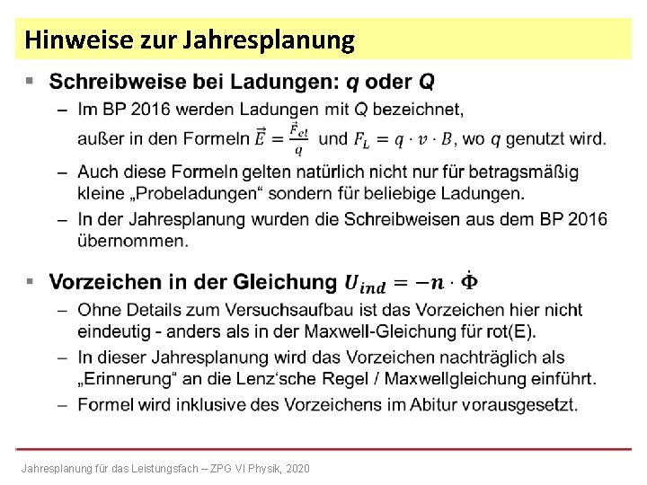 Hinweise zur Jahresplanung § Jahresplanung für das Leistungsfach – ZPG VI Physik, 2020 