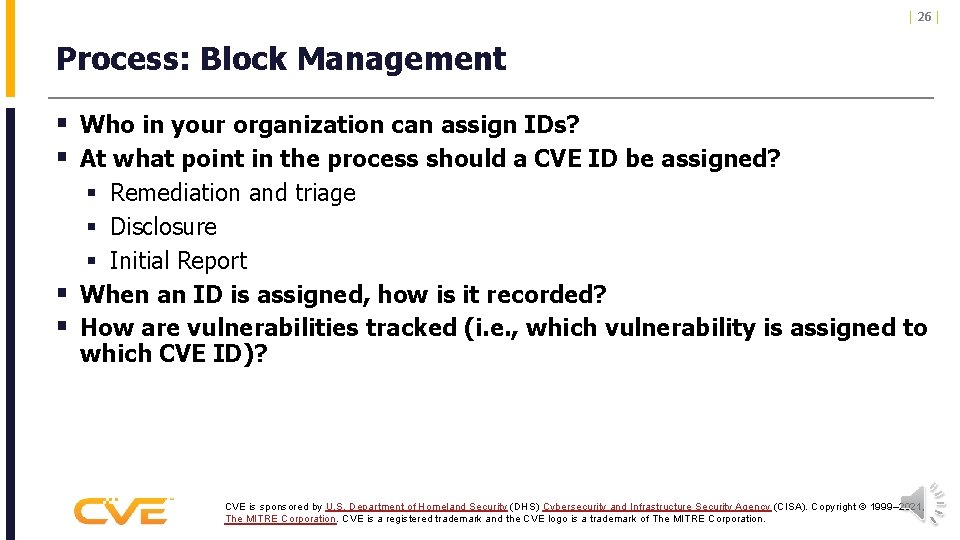 | 26 | Process: Block Management § Who in your organization can assign IDs?