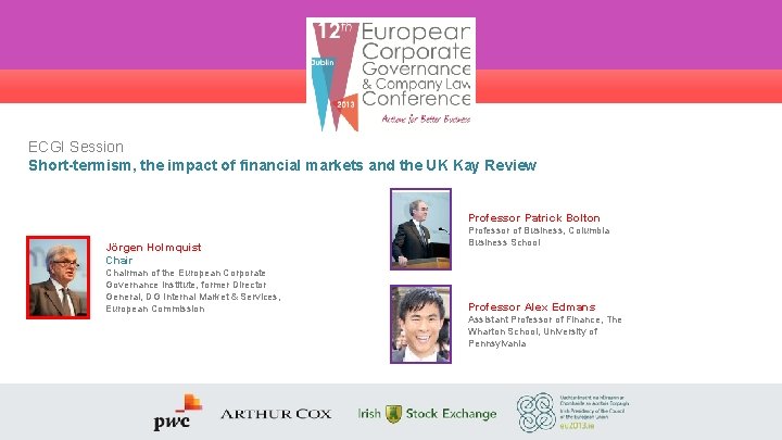 ECGI Session Short-termism, the impact of financial markets and the UK Kay Review Professor