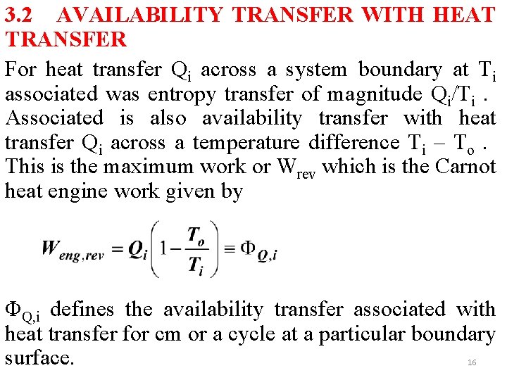 3. 2 AVAILABILITY TRANSFER WITH HEAT TRANSFER For heat transfer Qi across a system