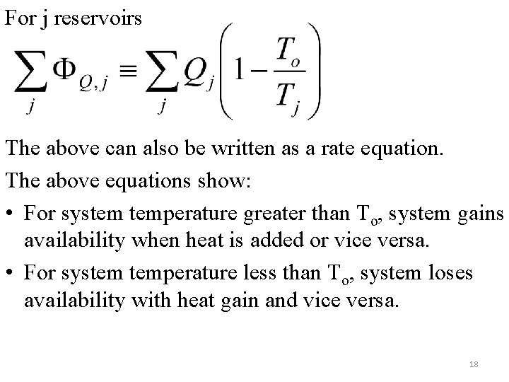 For j reservoirs The above can also be written as a rate equation. The