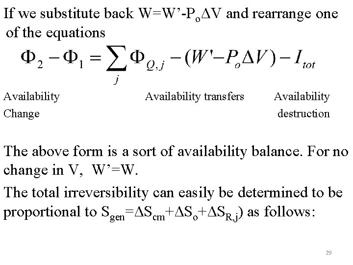 If we substitute back W=W’-PoΔV and rearrange one of the equations Availability Change Availability