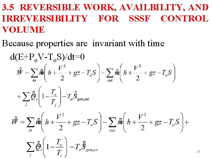 3. 5 REVERSIBLE WORK, AVAILBILITY, AND IRREVERSIBILITY FOR SSSF CONTROL VOLUME Because properties are