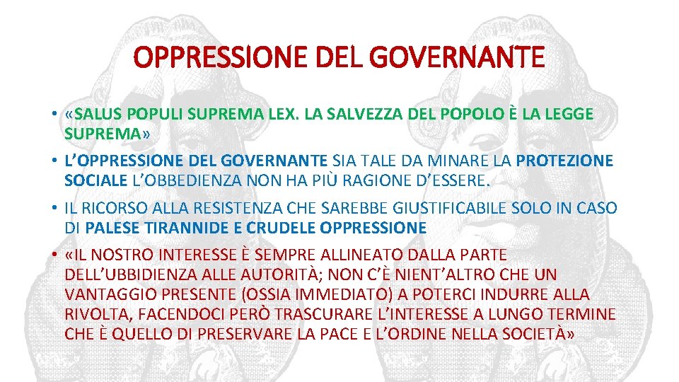 OPPRESSIONE DEL GOVERNANTE • «SALUS POPULI SUPREMA LEX. LA SALVEZZA DEL POPOLO È LA