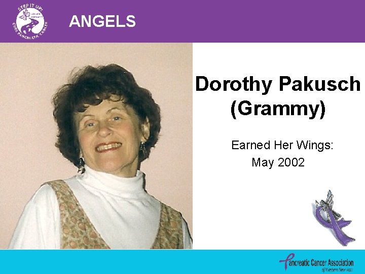 ANGELS Dorothy Pakusch (Grammy) Earned Her Wings: May 2002 