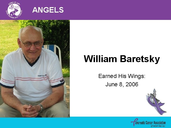 ANGELS William Baretsky Earned His Wings: June 8, 2006 