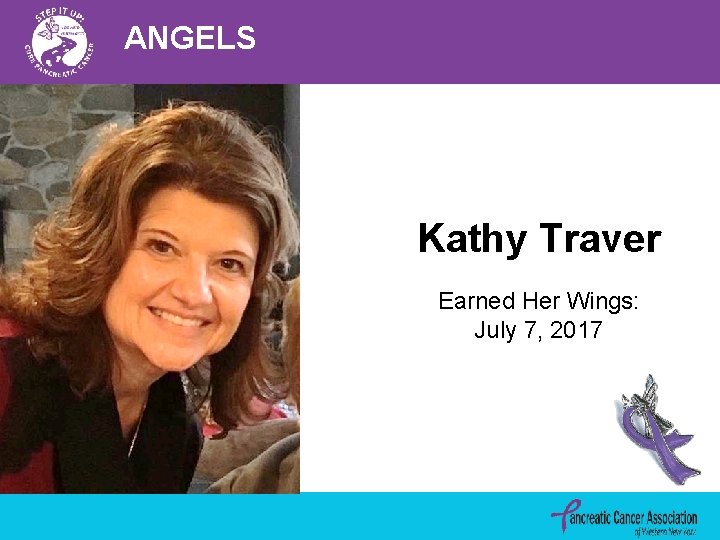 ANGELS Kathy Traver Earned Her Wings: July 7, 2017 