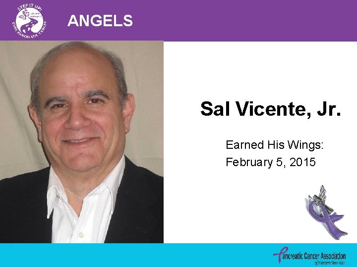 ANGELS Sal Vicente, Jr. Earned His Wings: February 5, 2015 