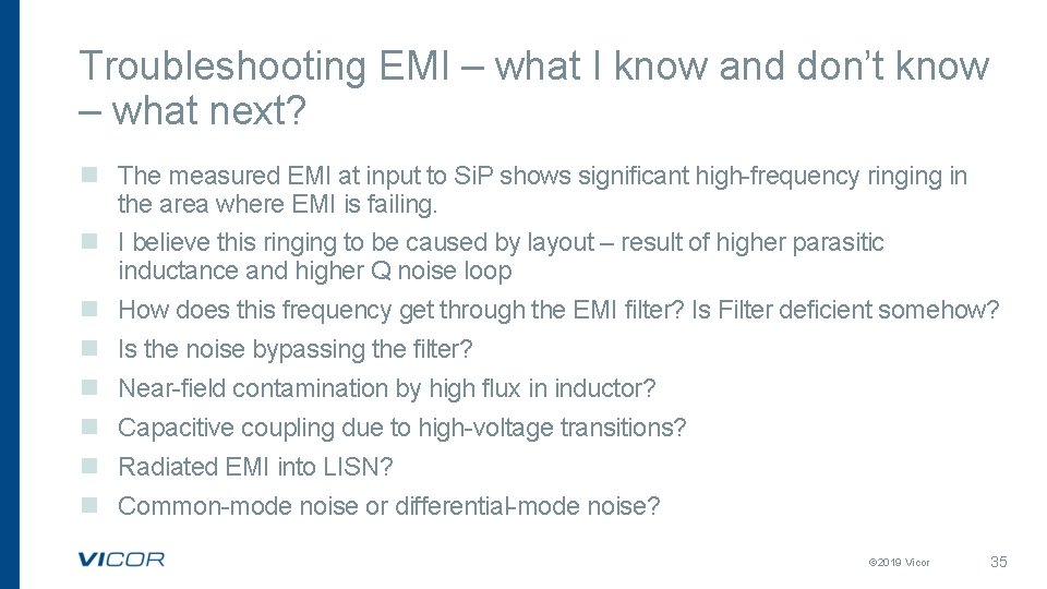 Troubleshooting EMI – what I know and don’t know – what next? n The