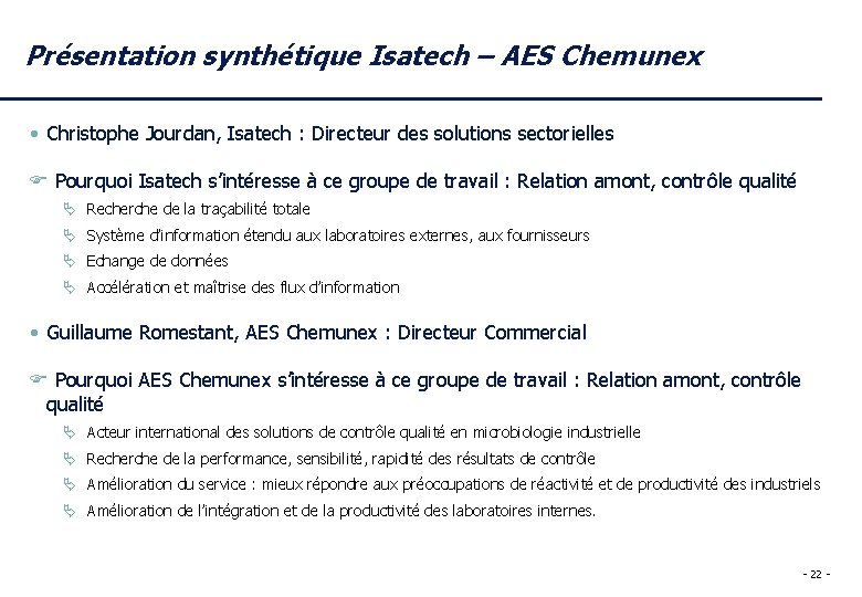 Présentation synthétique Isatech – AES Chemunex • Christophe Jourdan, Isatech : Directeur des solutions