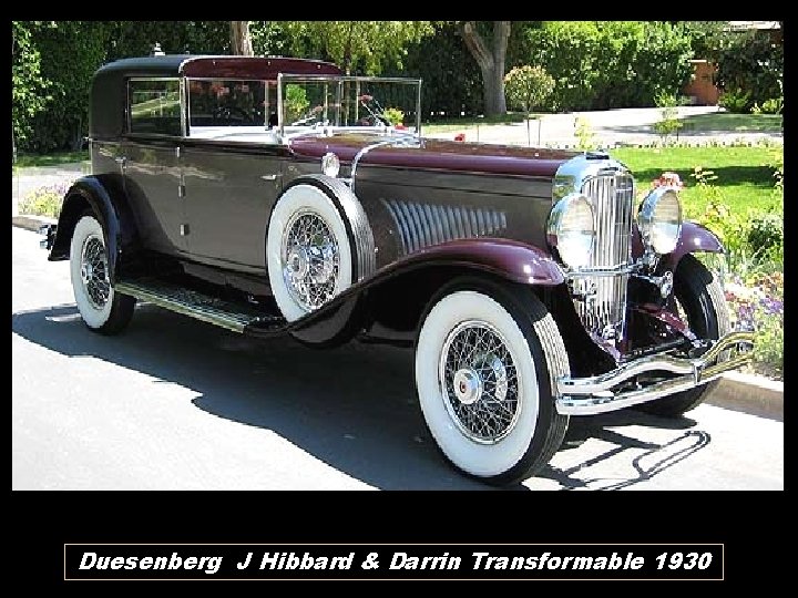 Duesenberg J Hibbard & Darrin Transformable 1930 