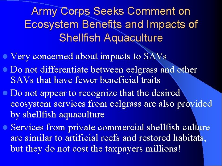 Army Corps Seeks Comment on Ecosystem Benefits and Impacts of Shellfish Aquaculture l Very