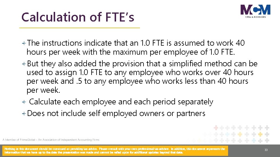 Calculation of FTE’s +The instructions indicate that an 1. 0 FTE is assumed to