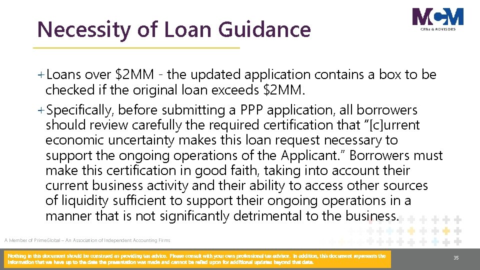 Necessity of Loan Guidance +Loans over $2 MM - the updated application contains a