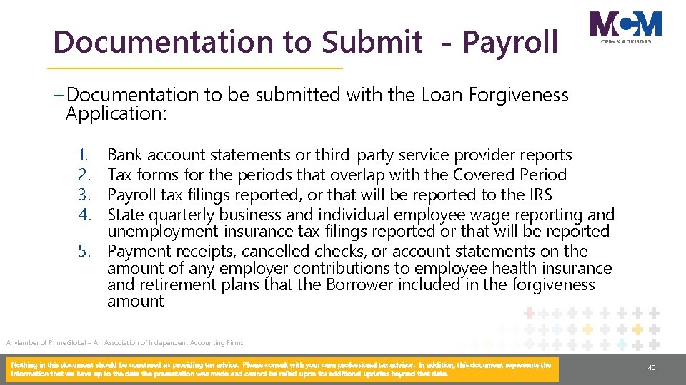 Documentation to Submit - Payroll +Documentation to be submitted with the Loan Forgiveness Application: