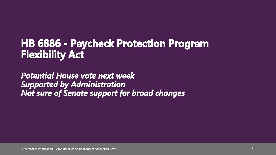HB 6886 - Paycheck Protection Program Flexibility Act Potential House vote next week Supported