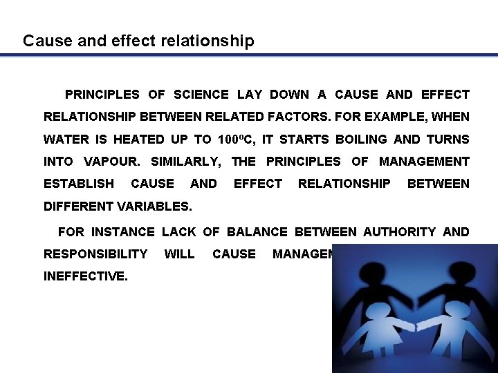 Cause and effect relationship PRINCIPLES OF SCIENCE LAY DOWN A CAUSE AND EFFECT RELATIONSHIP