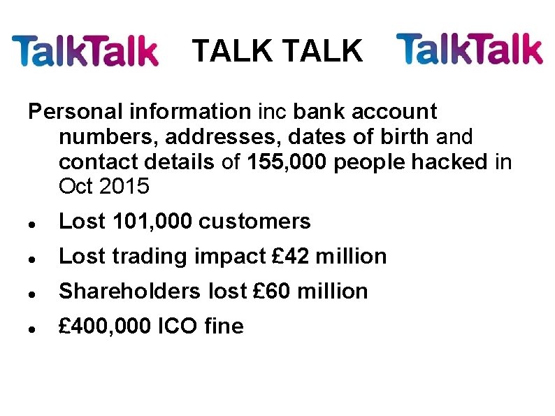 TALK Personal information inc bank account numbers, addresses, dates of birth and contact details