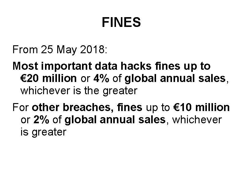 FINES From 25 May 2018: Most important data hacks fines up to € 20