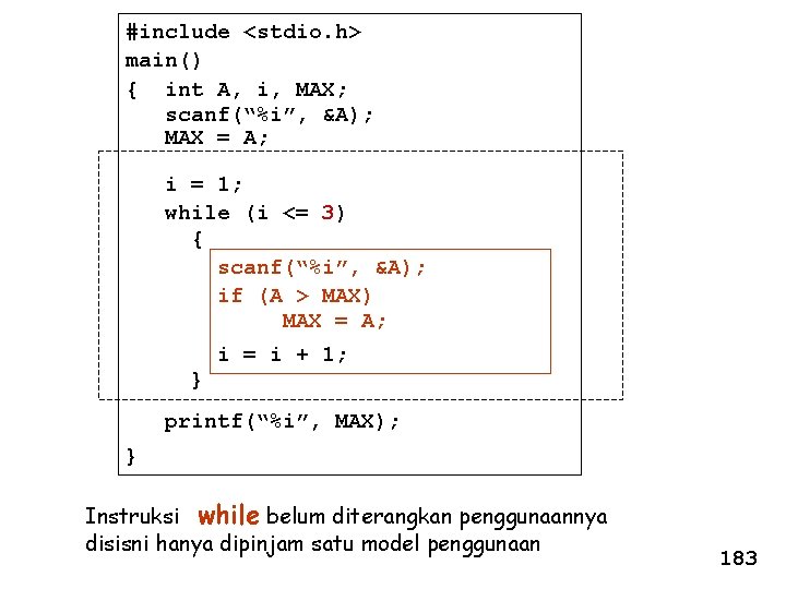 #include <stdio. h> main() { int A, i, MAX; scanf(“%i”, &A); MAX = A;