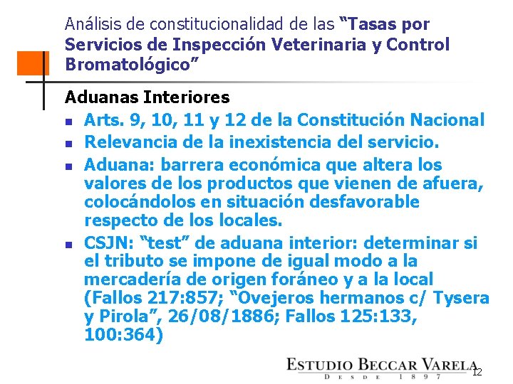 Análisis de constitucionalidad de las “Tasas por Servicios de Inspección Veterinaria y Control Bromatológico”