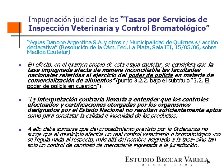 Impugnación judicial de las “Tasas por Servicios de Inspección Veterinaria y Control Bromatológico” “Aguas
