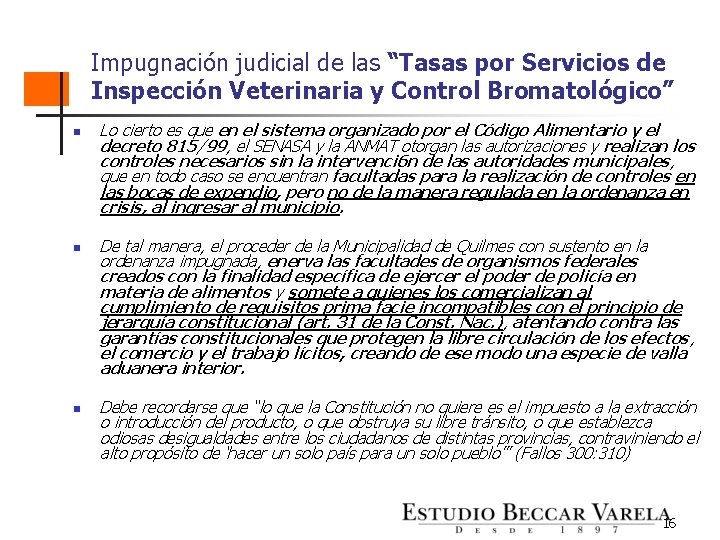 Impugnación judicial de las “Tasas por Servicios de Inspección Veterinaria y Control Bromatológico” n