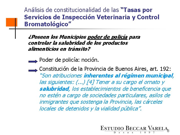 Análisis de constitucionalidad de las “Tasas por Servicios de Inspección Veterinaria y Control Bromatológico”