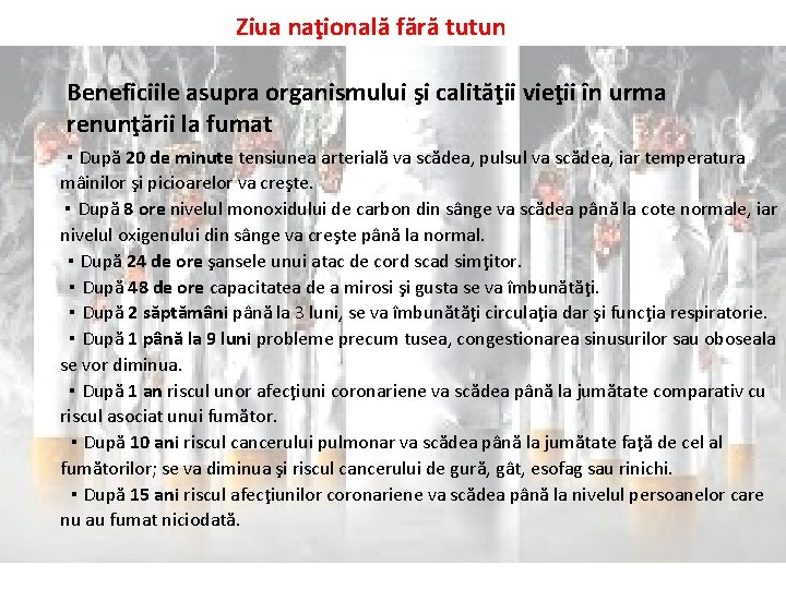 Ziua naţională fără tutun Beneficiile asupra organismului şi calităţii vieţii în urma renunţării la