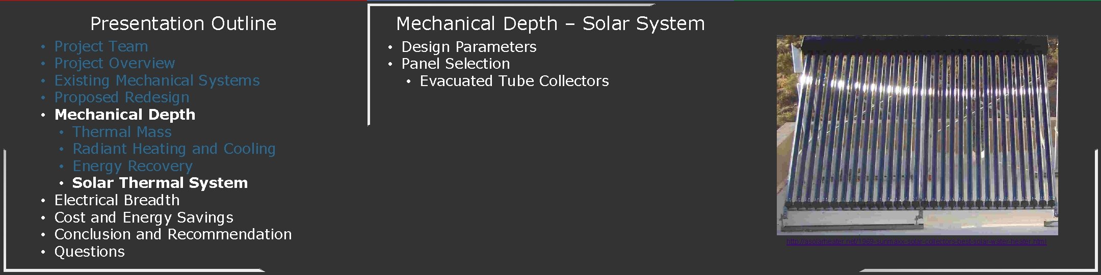 Presentation Outline • • • Project Team Project Overview Existing Mechanical Systems Proposed Redesign