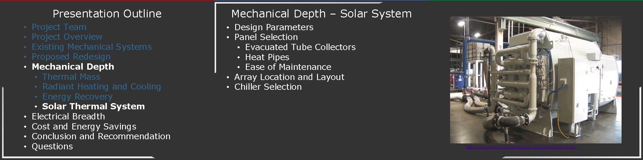 Presentation Outline • • • Project Team Project Overview Existing Mechanical Systems Proposed Redesign