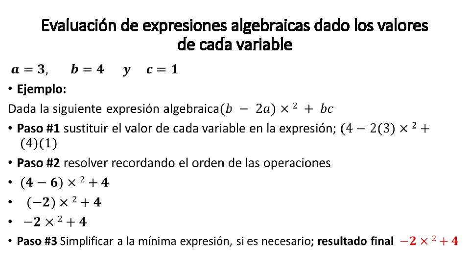 Evaluación de expresiones algebraicas dado los valores de cada variable • 
