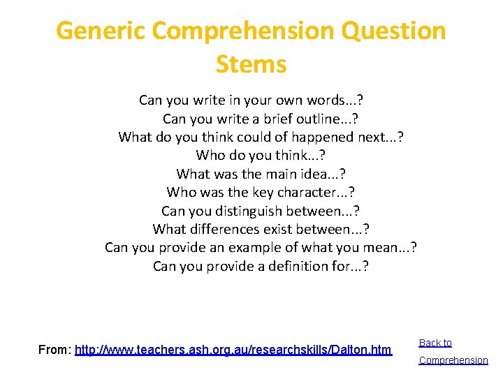Generic Comprehension Question Stems Can you write in your own words. . . ?